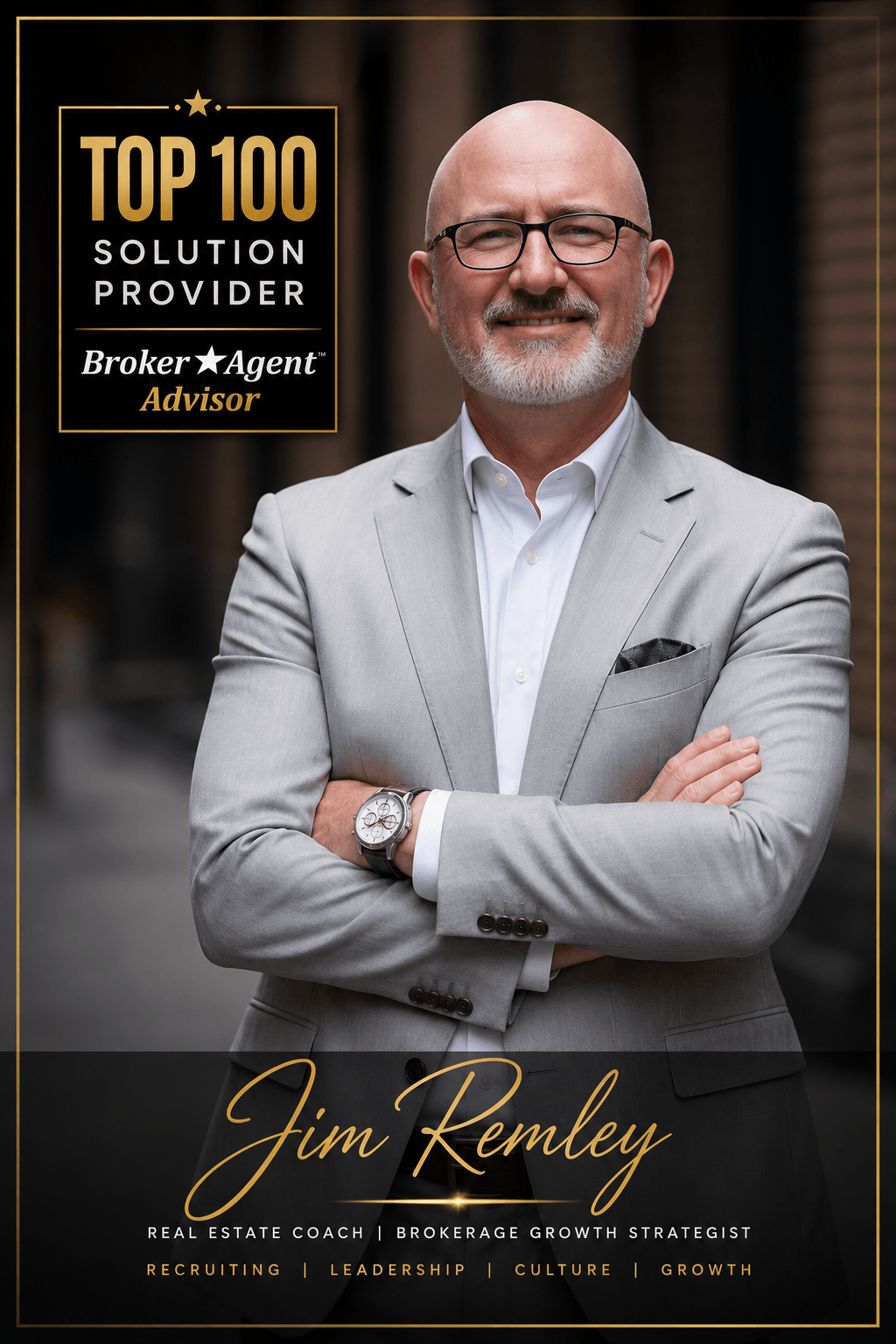 Jim Remley brokerage growth and recruiting profile